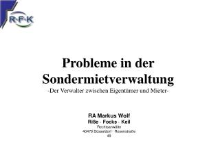 Probleme in der Sondermietverwaltung -Der Verwalter zwischen Eigentümer und Mieter-