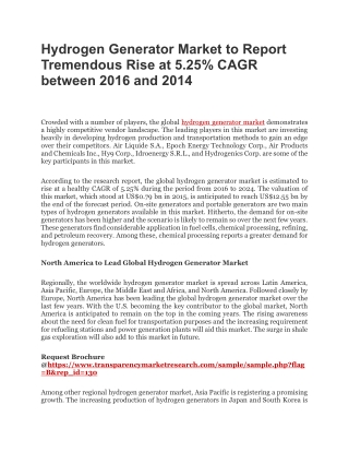 Hydrogen Generator Market to Report Tremendous Rise at 5.25% CAGR between 2016 and 2014
