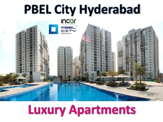 Incor PBEL City Hyderabad Get lavish apartments