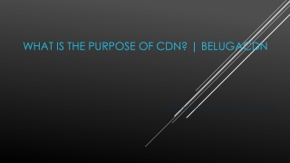 Purpose of CDN | How CDN Secure your Website