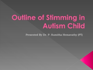 Outline of Stimming in Autism Child | Autism Stimming Treatment in Bangalore
