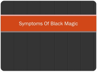 Symptoms Of Black Magic