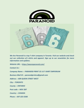 Toronto t shirt company - PARANOID PRINT CO. & T-SHIRT EMPORIUM