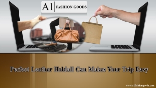 Perfect Leather Holdall Can Makes Your Trip Easy