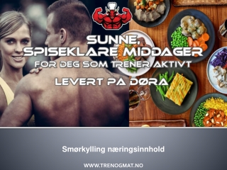 Smørkylling næringsinnhold - TrenogMat