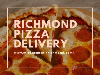 Pizza delivery Richmond CA