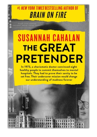 [PDF] Free Download The Great Pretender By Susannah Cahalan