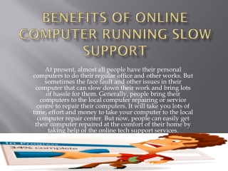 Benefits of online computer running slow support