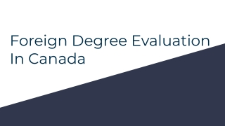 Foreign Degree Evaluation In Canada