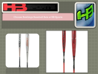 Choose Rawlings Baseball Bats at HB Sports