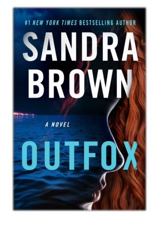 [PDF] Free Download Outfox By Sandra Brown
