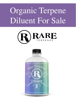 Organic Terpene Diluent For Sale