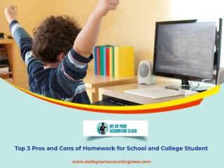 Top 3 Pros and Cons of Homework for School and College Student