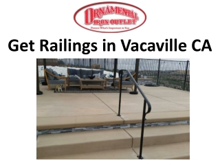 Get Railings in Vacaville CA