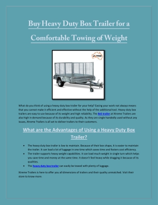 Buy Heavy Duty Box Trailer for a Comfortable Towing of Weight