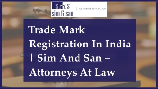 Trade Mark Registration In India | Sim And San – Attorneys At Law