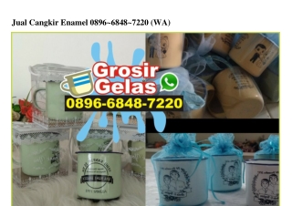 Jual Cangkir Enamel 0896.6848.7220[wa]