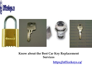 Know about the Best Car Key Replacement Services