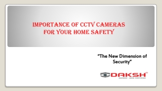 IMPORTANCE OF CCTV  CAMERA FOR YOUR HOME SAFETY