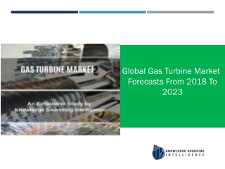 An Extensive Study on Global Gas Turbine Market