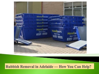 Rubbish Removal in Adelaide — How You Can Help?