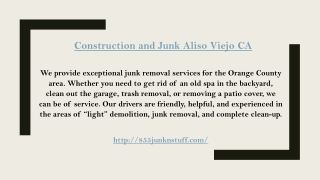 Construction and Junk Aliso Viejo CA