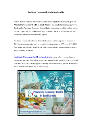Saudi Arabia Paediatric Consumer Health Market Opportunity and Forecast Till 2023