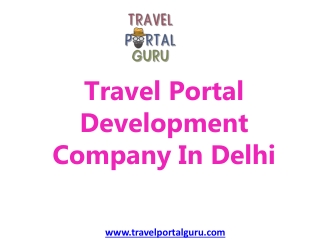A BOOSTER TO GROWTH OF TRAVEL INDUSTRY - Travel Portal Guru