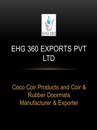 Coco Coir Products and Coir & Rubber Doormats Manufacturer & Exporter