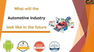 What will the automotive industry look like in the future?