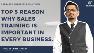 Top 5 Reason Why Sales Training is Important in every Business