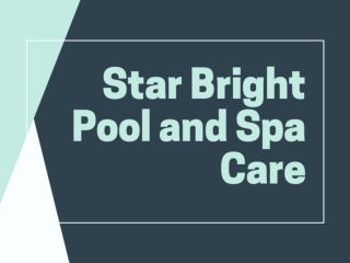 Star Bright Pool and Spa Care