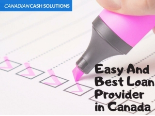 Easy And Best Loan Provider in Canada