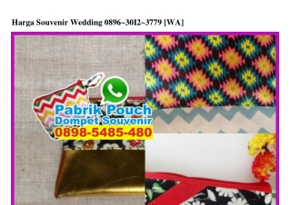 Harga Souvenir Wedding 0896.30I2.3779 {WA}