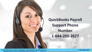 Pay with ease to your employees, Get solution to all issues on QuickBooks Payroll Support Phone Number 1-844-200-2627