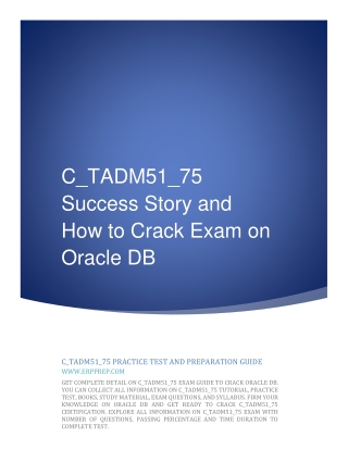 C_TADM51_75 Success Story and How to Crack Exam on Oracle DB