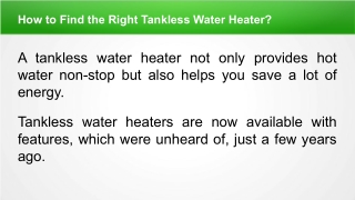 How to Find the Right Tankless Water Heater?