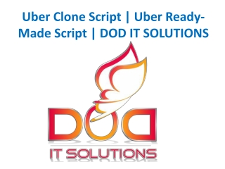 Uber Clone Script | Uber Ready-Made Script | DOD IT SOLUTIONS