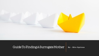 Your Guide to Finding a Surrogate Mother