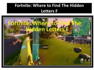 Fortnite Where to Find the Hidden Letters F