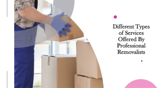 Types of Moving Services Offer By Professional Removalists