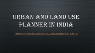 Urban and land use planner in India