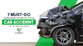 7 must do things when you get involve in car accident in singapore