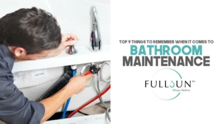 Top 9 Things To Remember When It Comes To Bathroom Maintenance