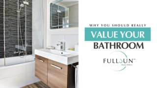 Why You Should Really Value Your Bathroom