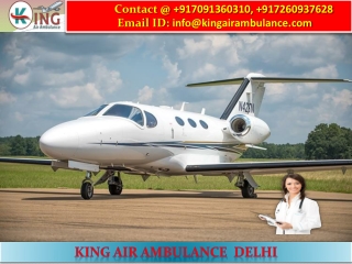 Hire Low Cost King Air Ambulance Service in Delhi