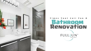 Times That Call For A Bathroom Renovation