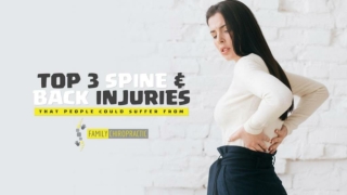 Top 3 spine and back injuries that people could suffer from
