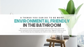 8 Things You Can Do To Be More Environmental Friendly In The Bathroom