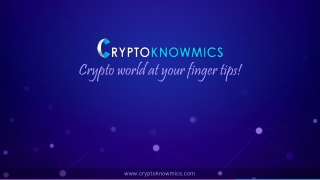 Everything You Need to Know About Cryptoknowmics